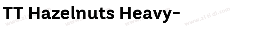 TT Hazelnuts Heavy字体转换 TT Hazelnuts Heavy字体转换